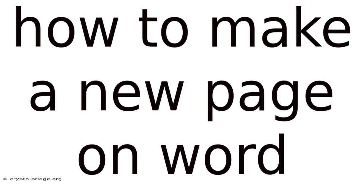 How To Make A New Page On Word