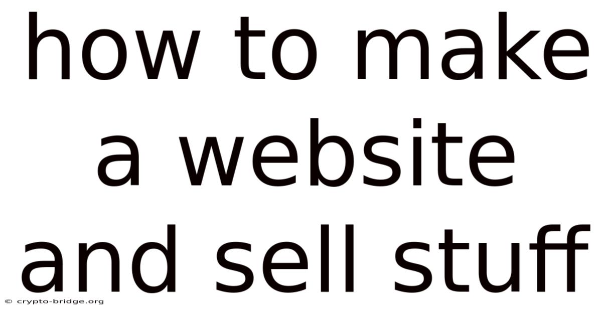 How To Make A Website And Sell Stuff