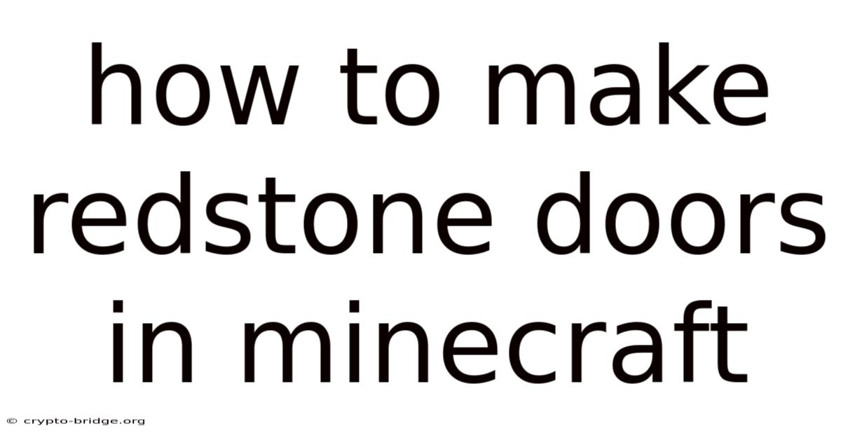 How To Make Redstone Doors In Minecraft