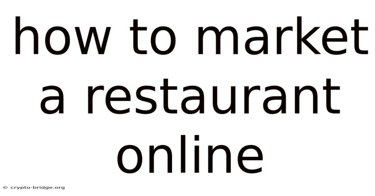 How To Market A Restaurant Online