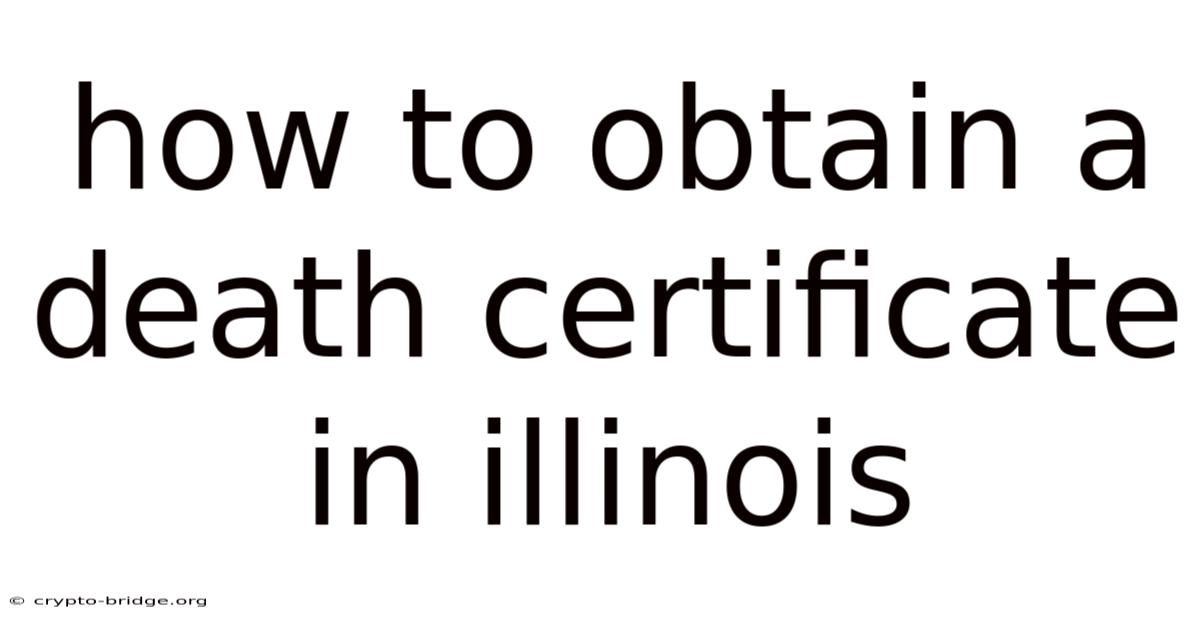 How To Obtain A Death Certificate In Illinois