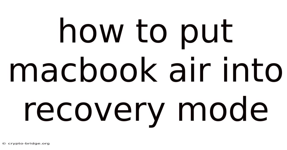 How To Put Macbook Air Into Recovery Mode