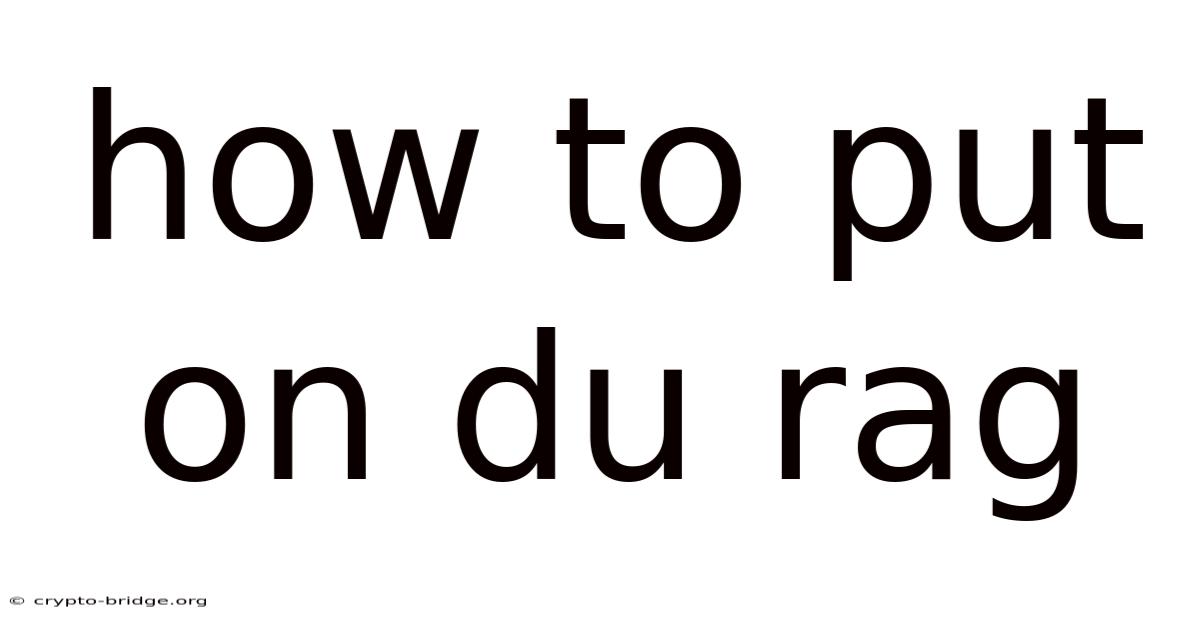 How To Put On Du Rag
