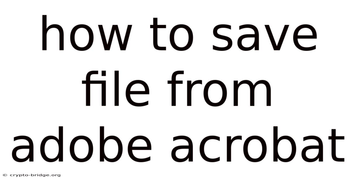 How To Save File From Adobe Acrobat