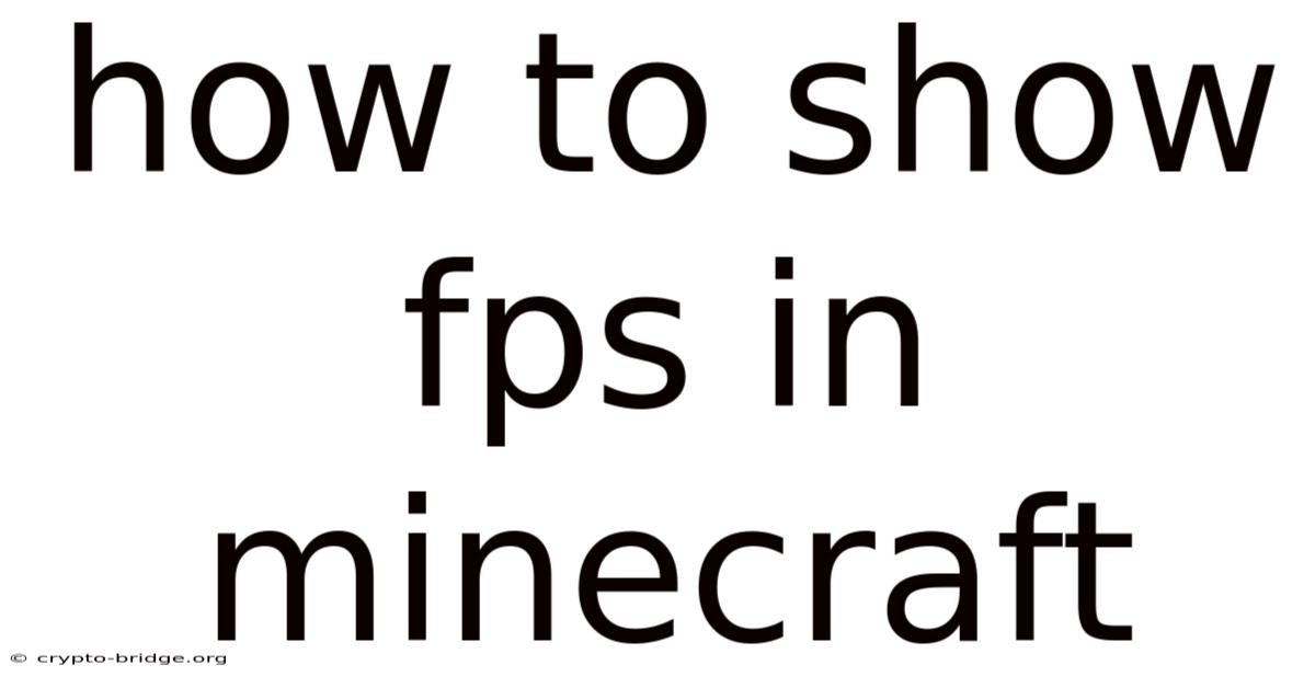 How To Show Fps In Minecraft