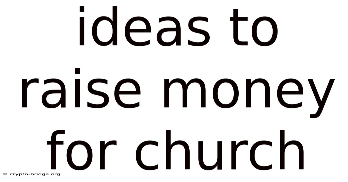 Ideas To Raise Money For Church
