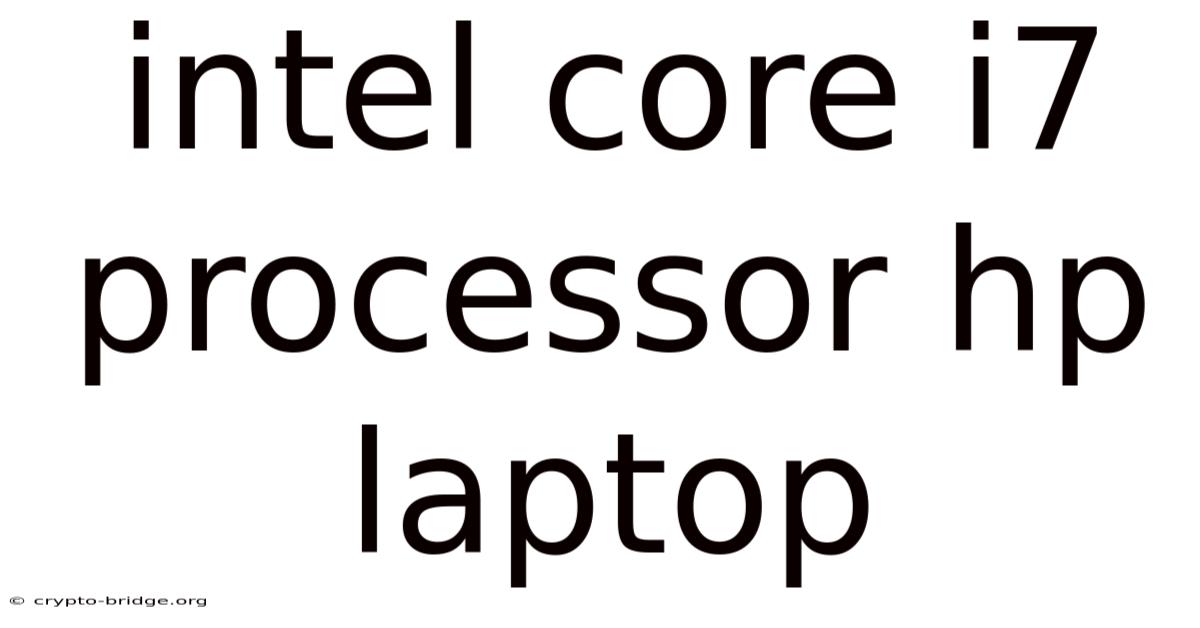 Intel Core I7 Processor Hp Laptop
