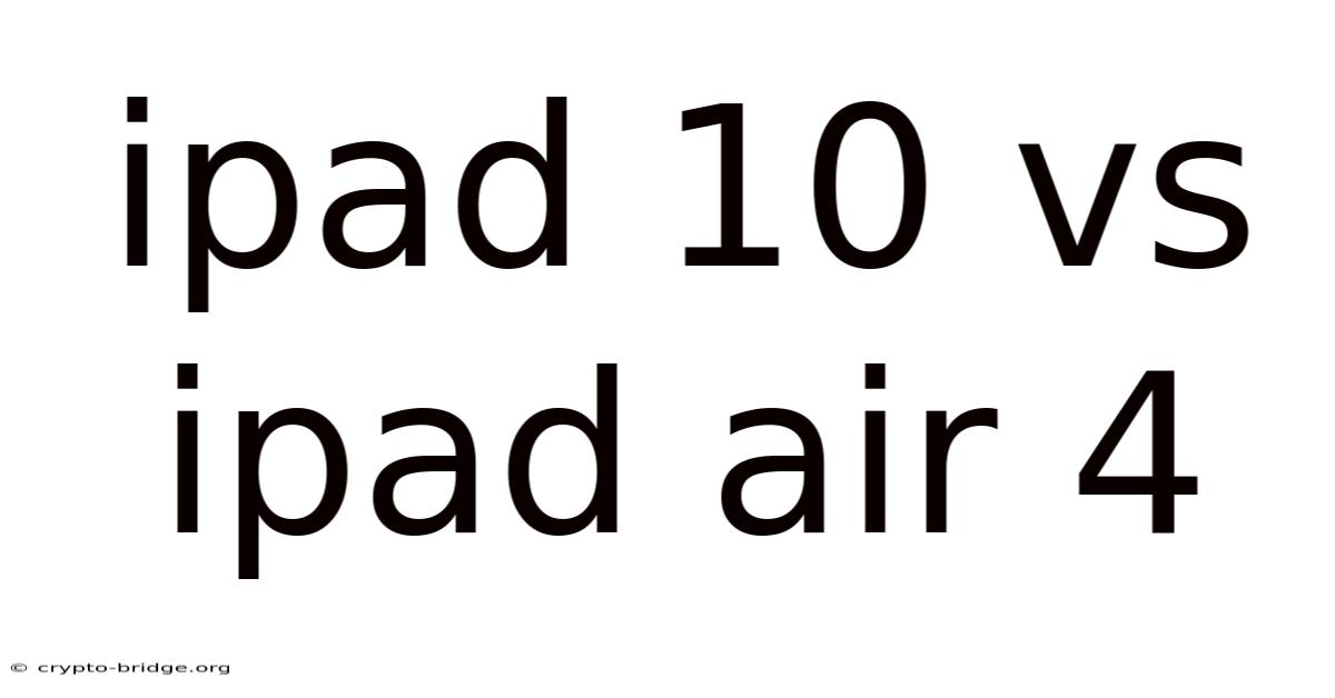 Ipad 10 Vs Ipad Air 4