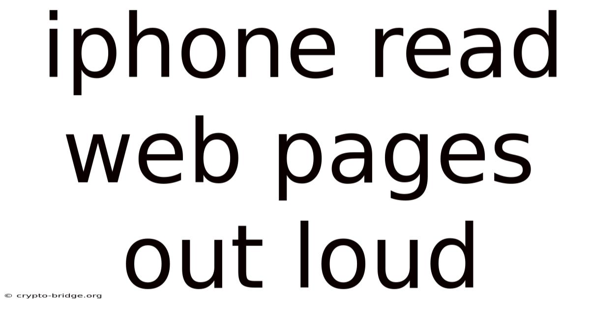 Iphone Read Web Pages Out Loud