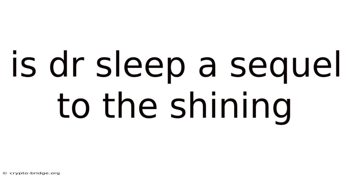 Is Dr Sleep A Sequel To The Shining