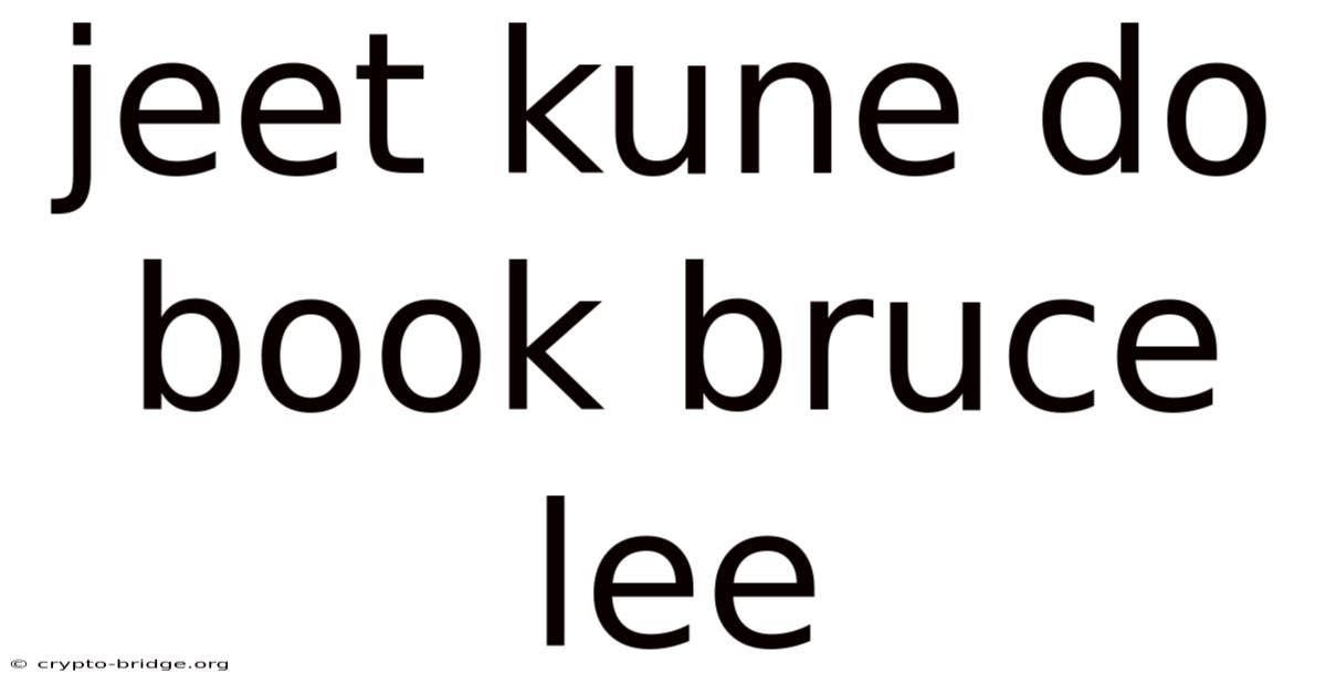 Jeet Kune Do Book Bruce Lee