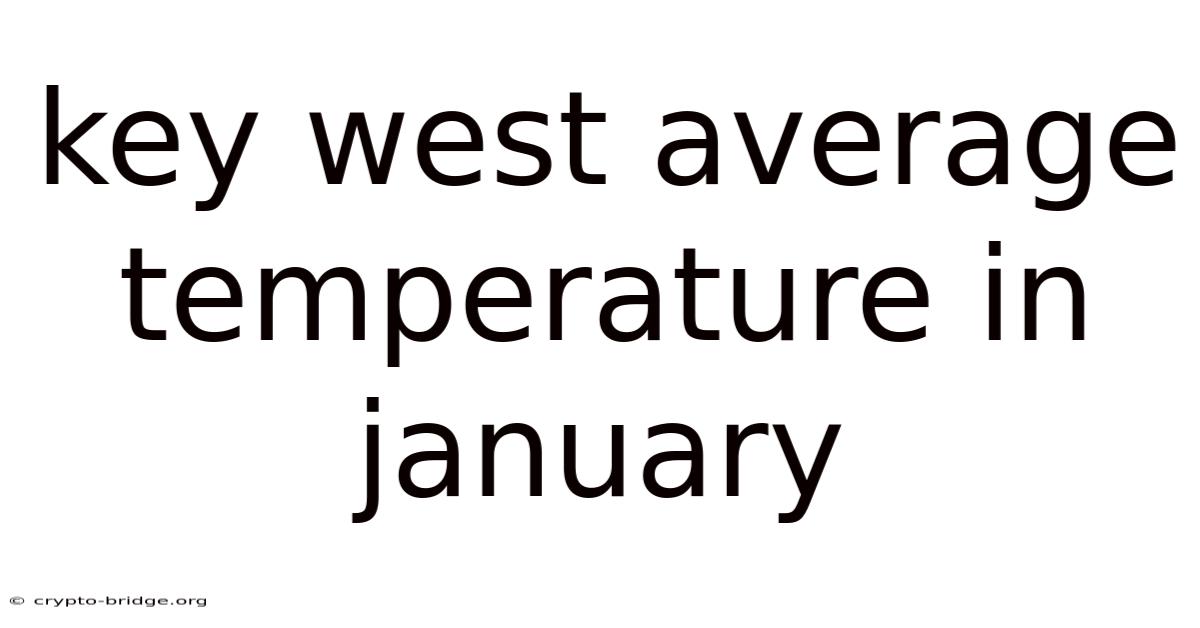 Key West Average Temperature In January