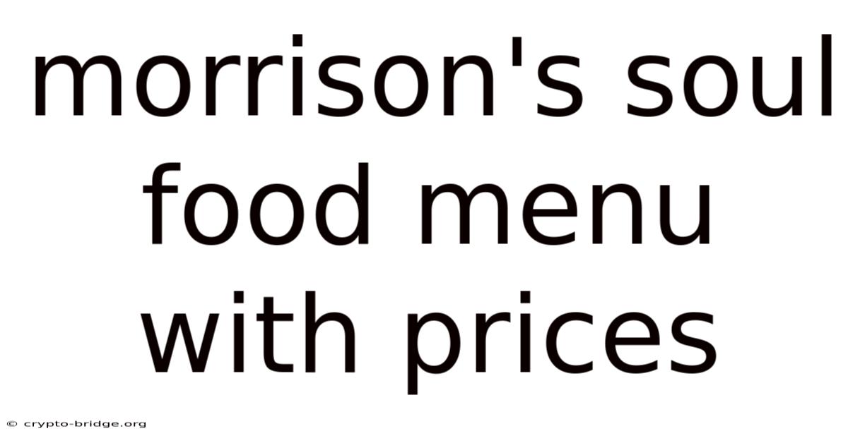 Morrison's Soul Food Menu With Prices