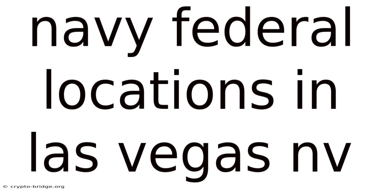 Navy Federal Locations In Las Vegas Nv