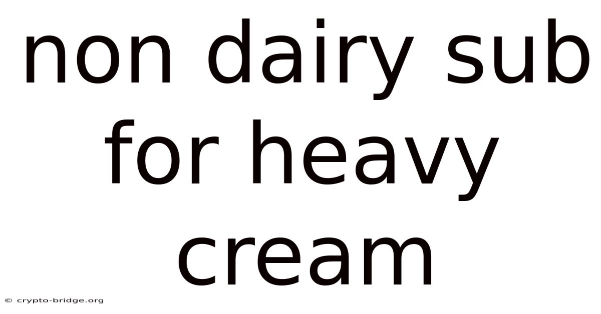 Non Dairy Sub For Heavy Cream
