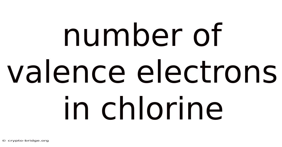 Number Of Valence Electrons In Chlorine