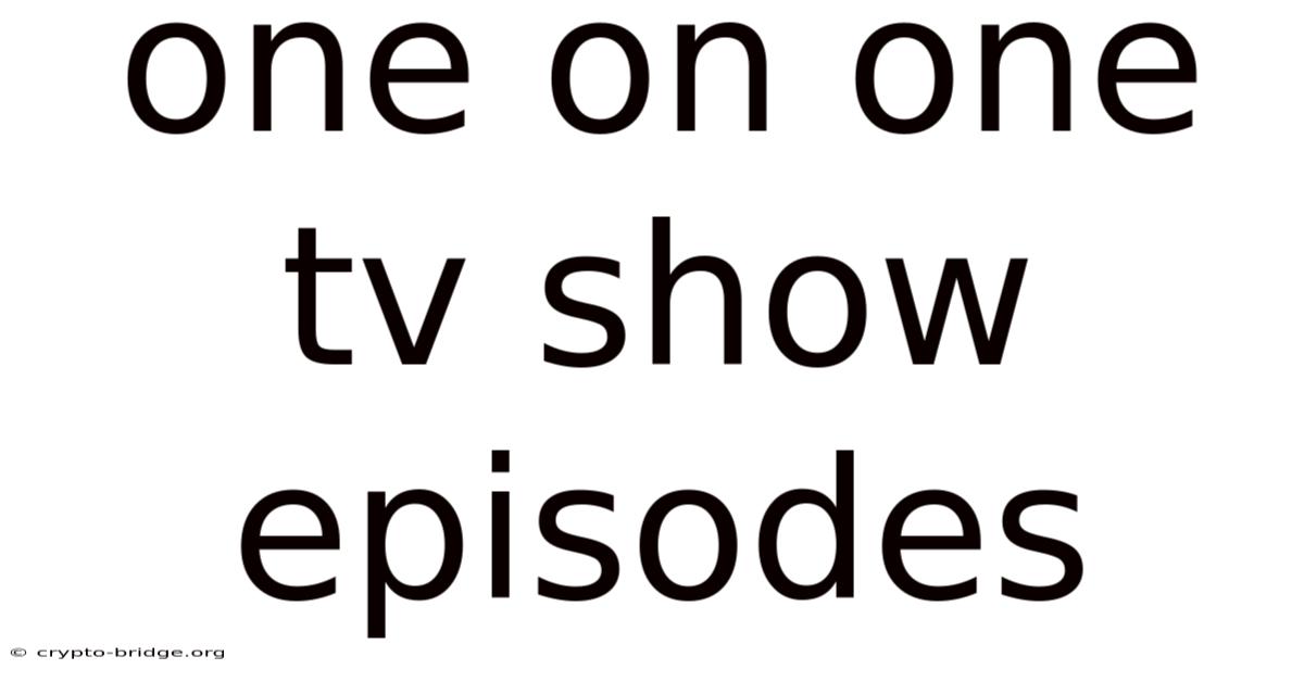One On One Tv Show Episodes