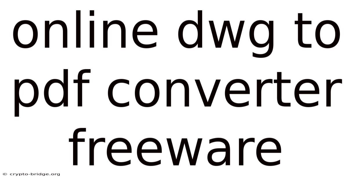 Online Dwg To Pdf Converter Freeware