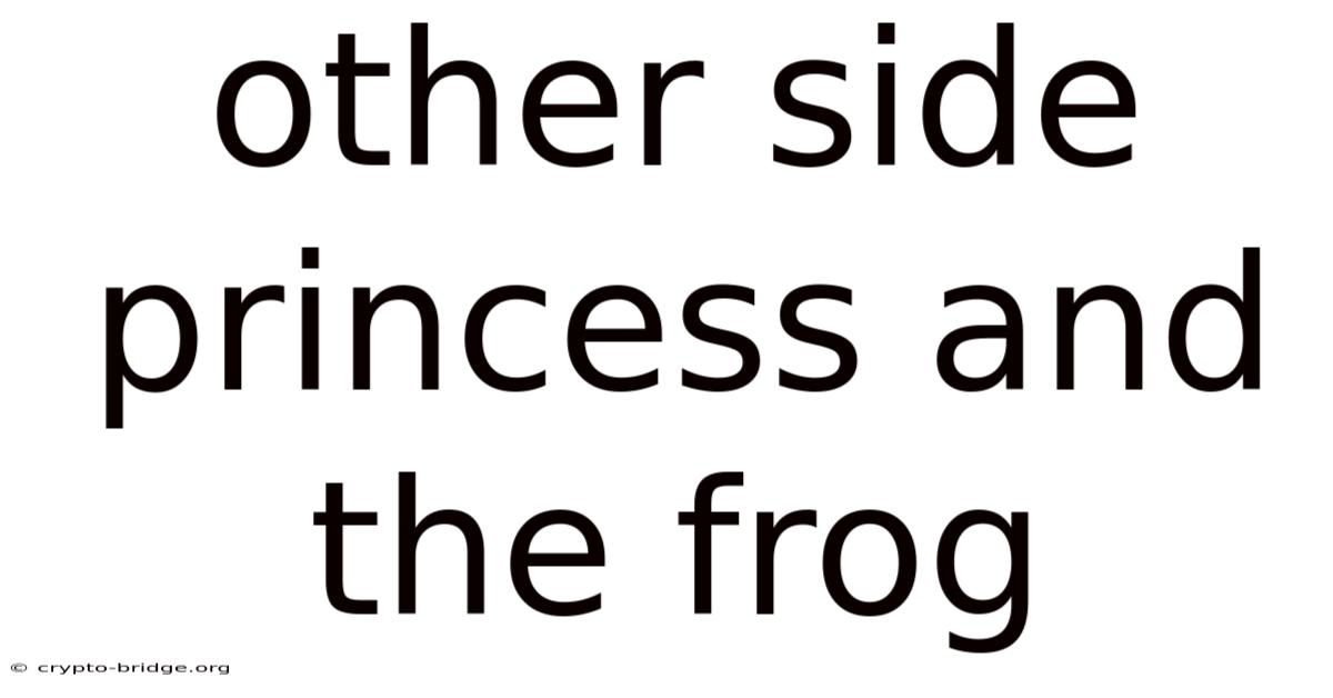 Other Side Princess And The Frog