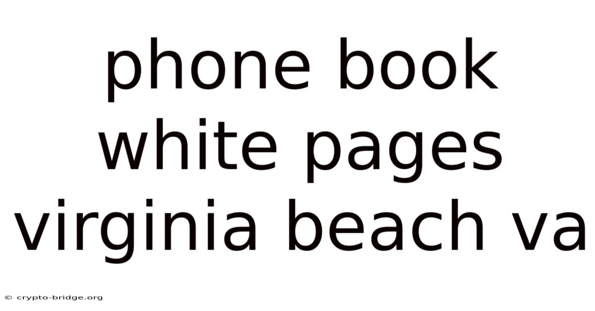 Phone Book White Pages Virginia Beach Va