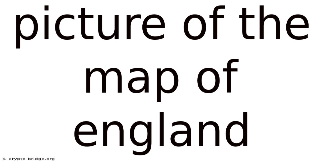 Picture Of The Map Of England