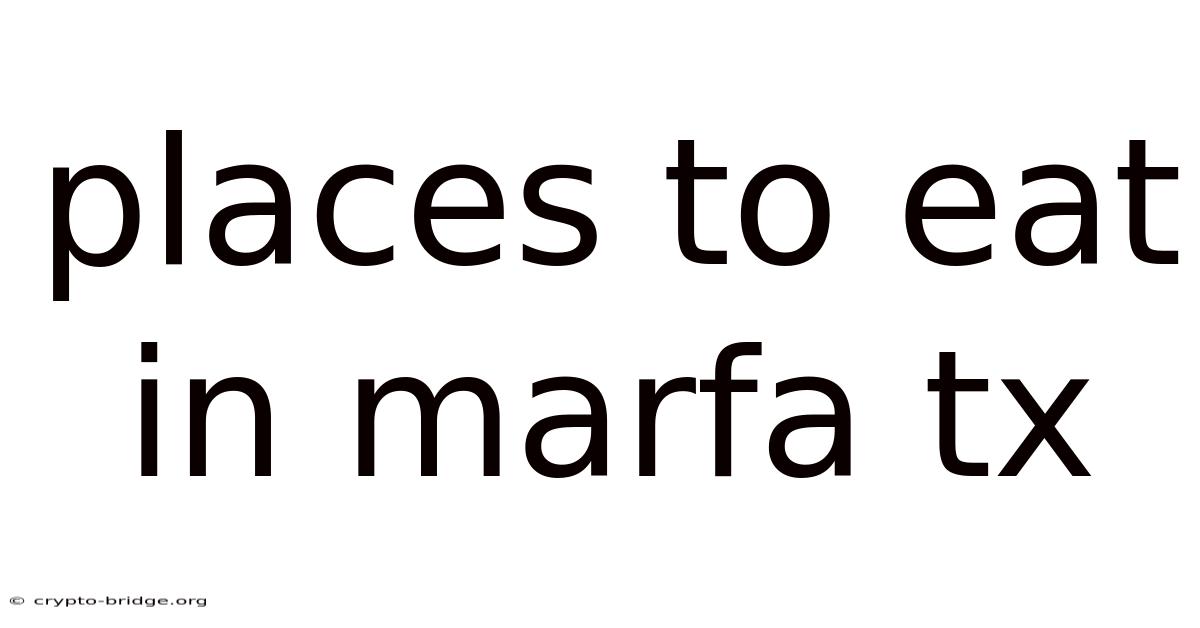 Places To Eat In Marfa Tx