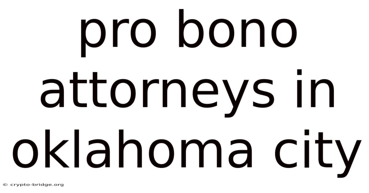 Pro Bono Attorneys In Oklahoma City