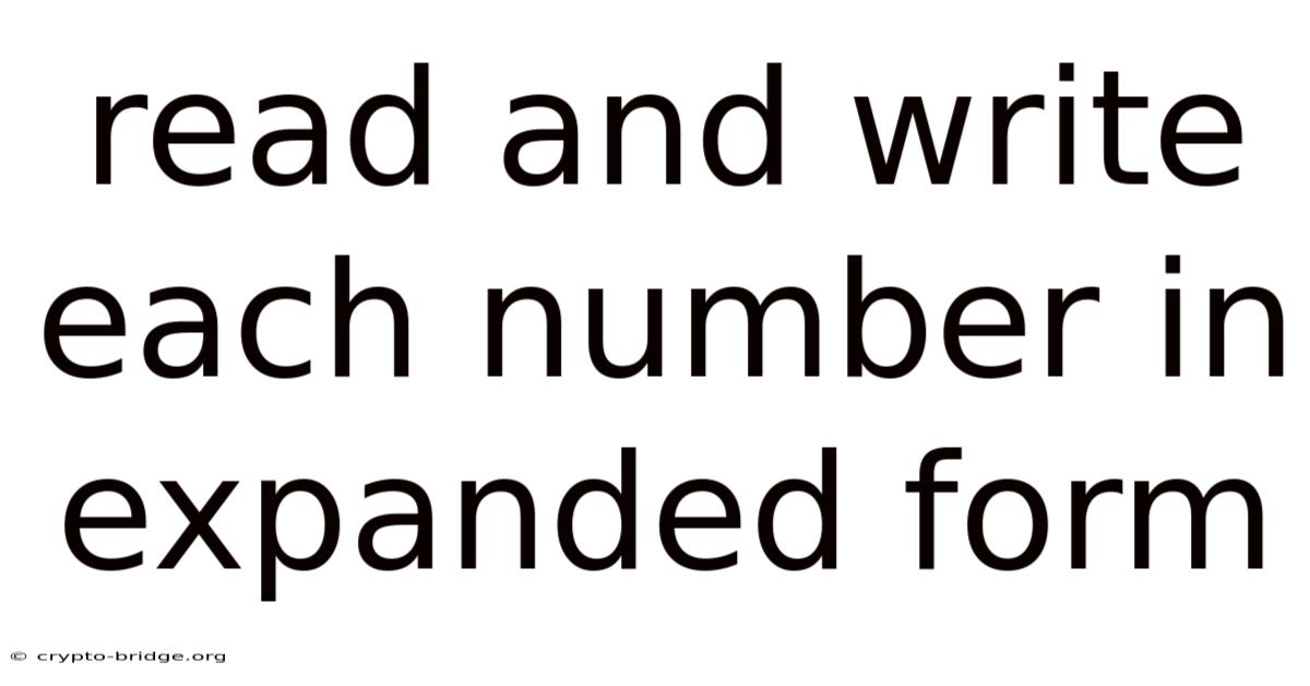Read And Write Each Number In Expanded Form