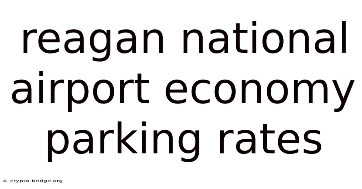 Reagan National Airport Economy Parking Rates