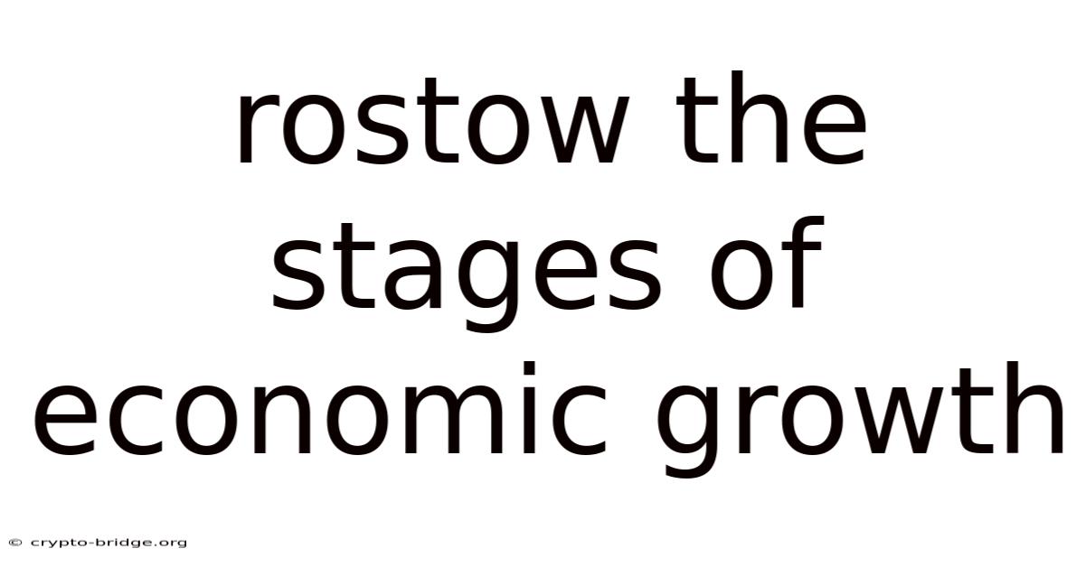 Rostow The Stages Of Economic Growth