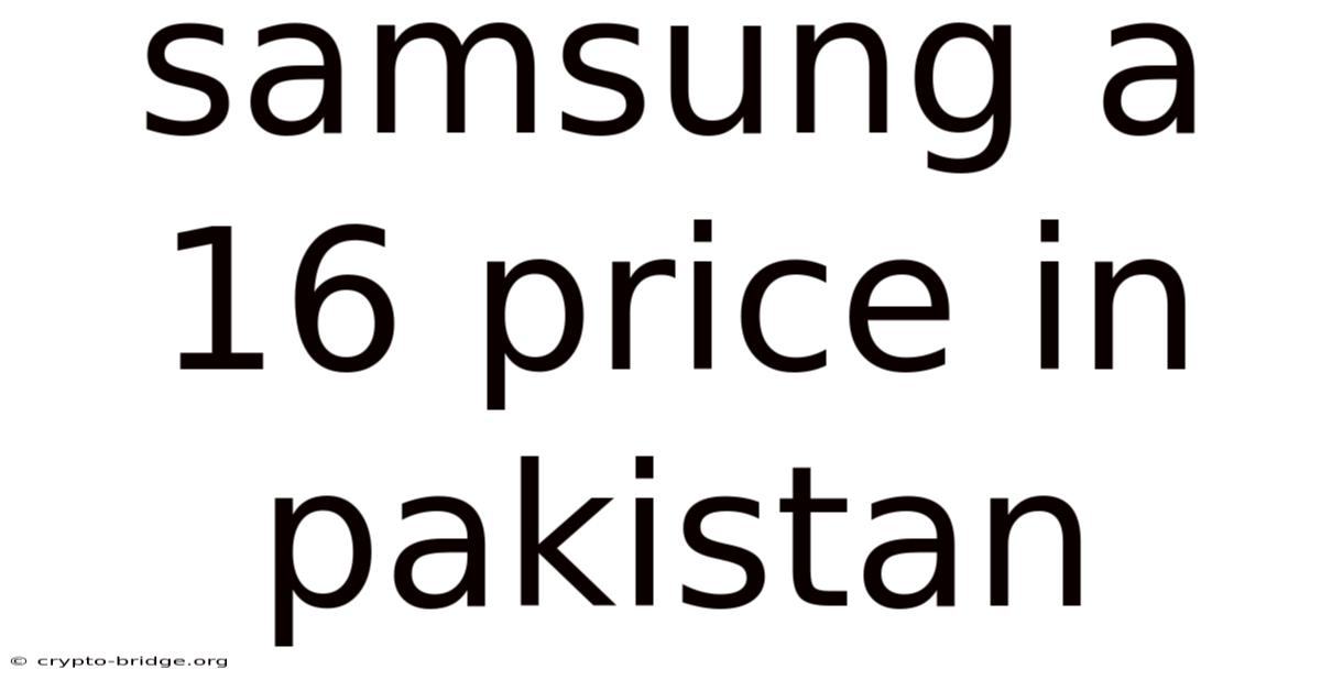 Samsung A 16 Price In Pakistan