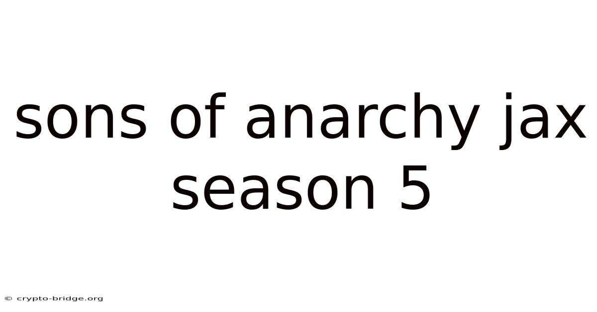 Sons Of Anarchy Jax Season 5