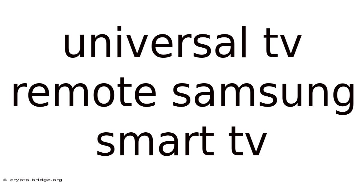 Universal Tv Remote Samsung Smart Tv