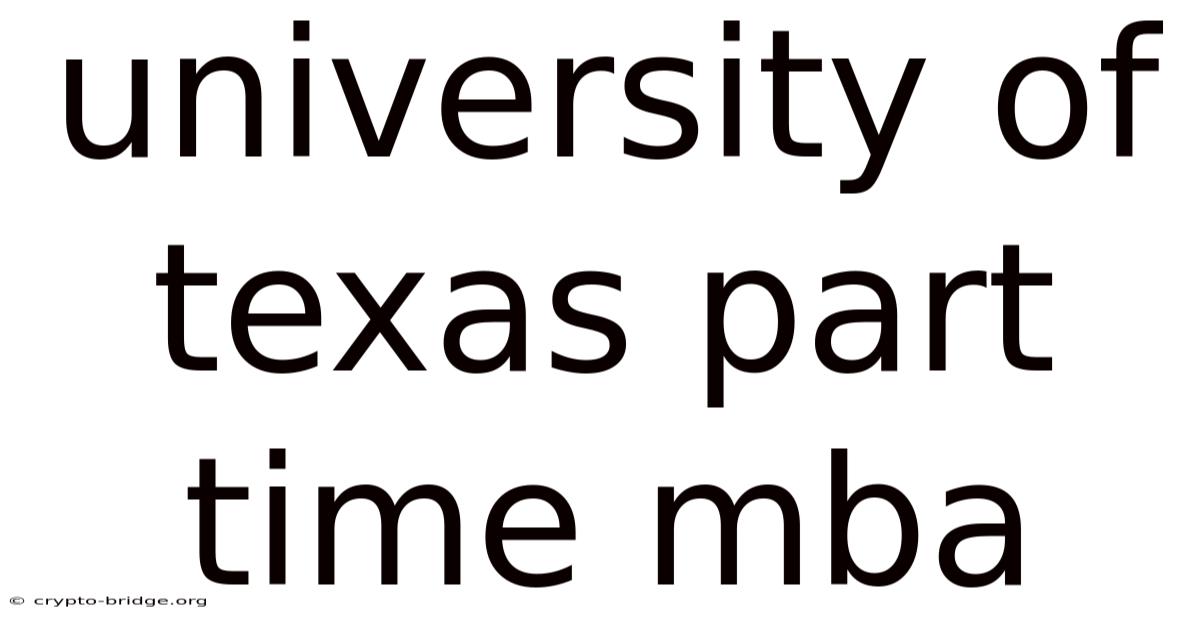 University Of Texas Part Time Mba