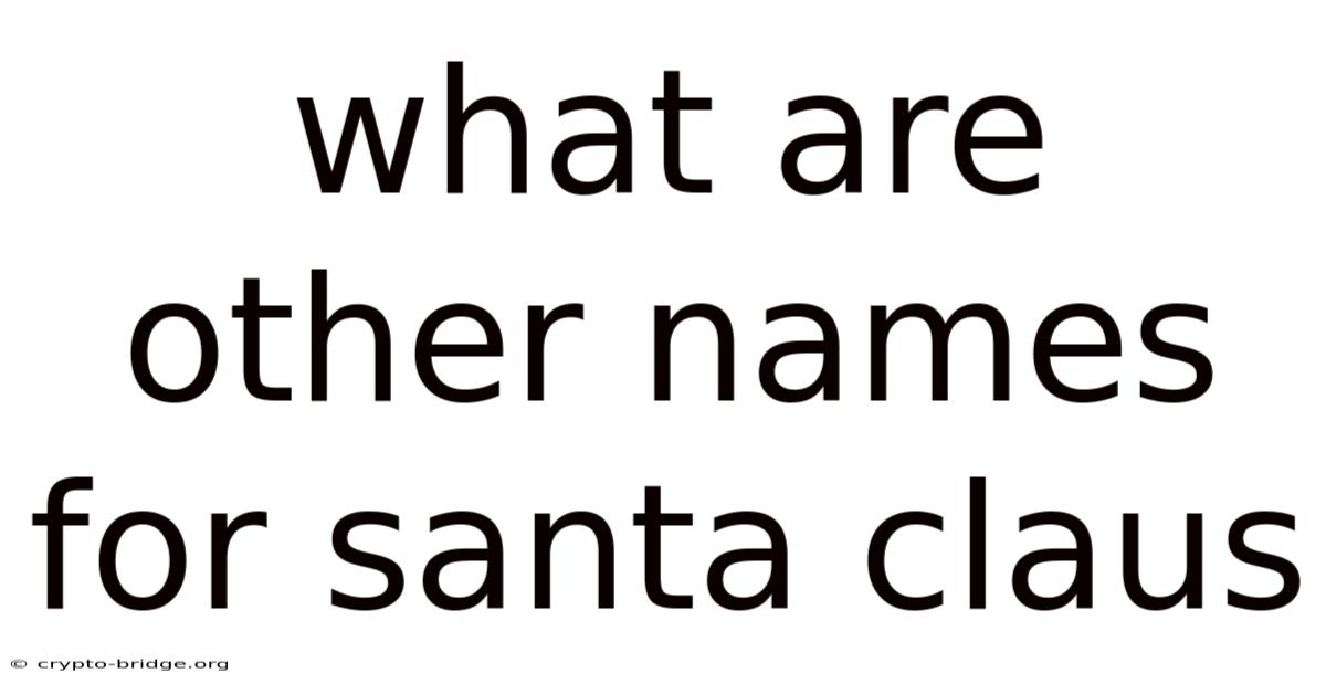 What Are Other Names For Santa Claus