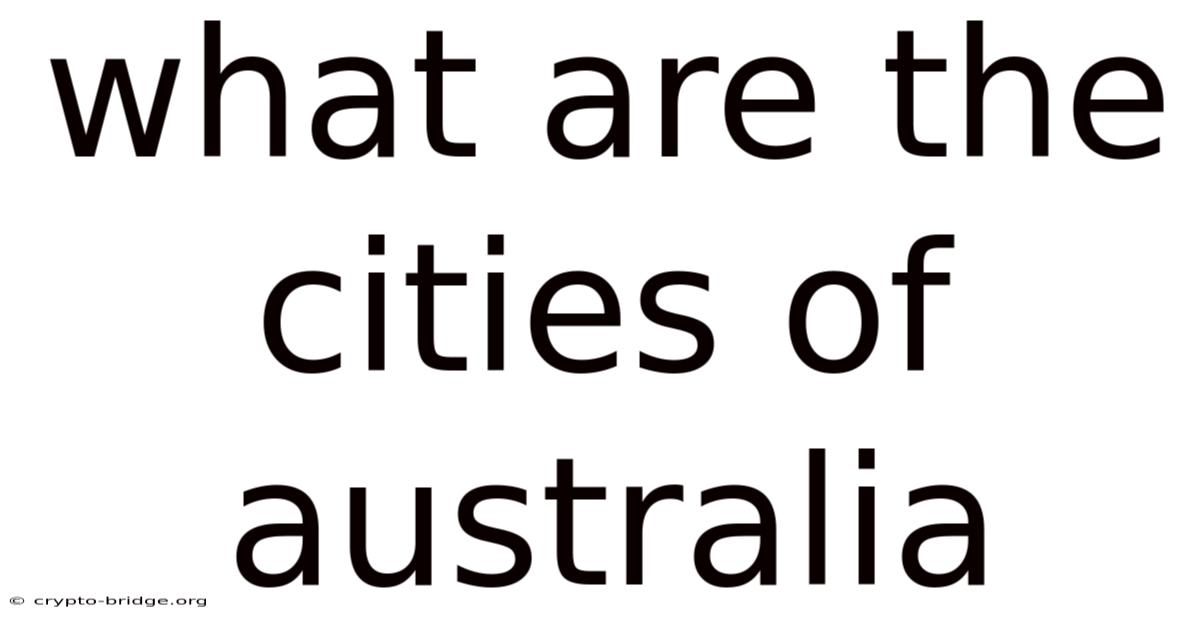What Are The Cities Of Australia