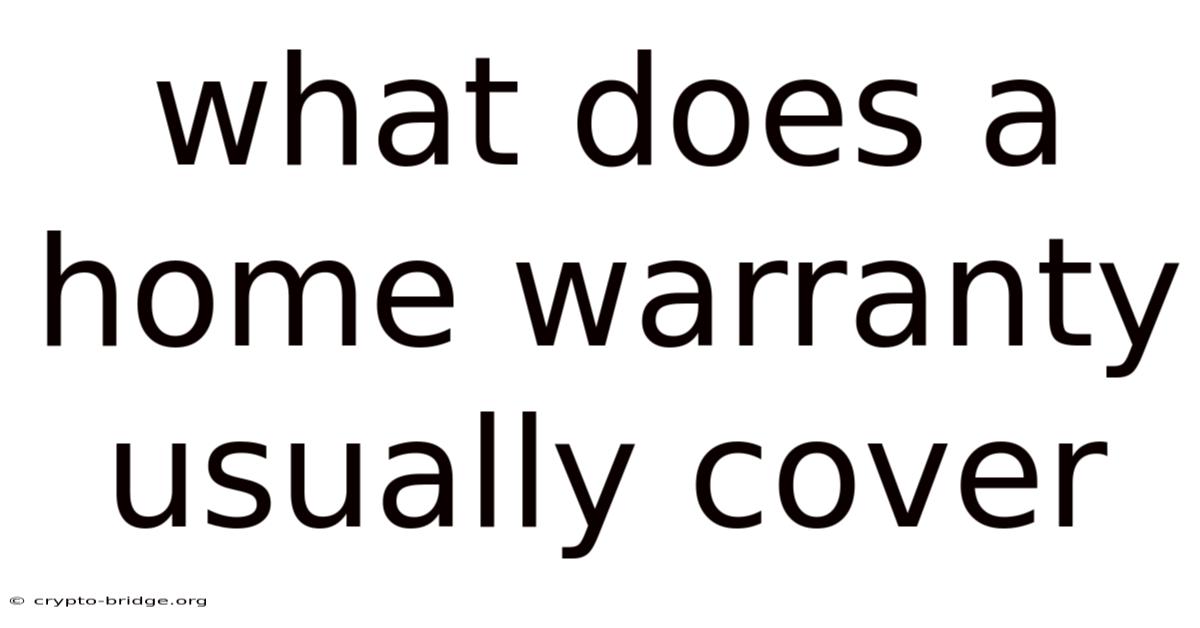 What Does A Home Warranty Usually Cover