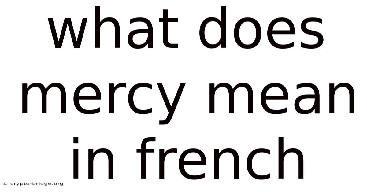 What Does Mercy Mean In French