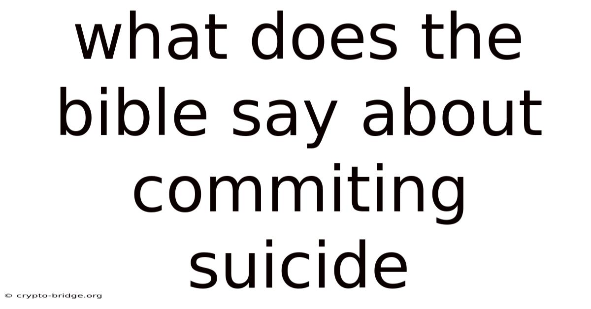 What Does The Bible Say About Commiting Suicide