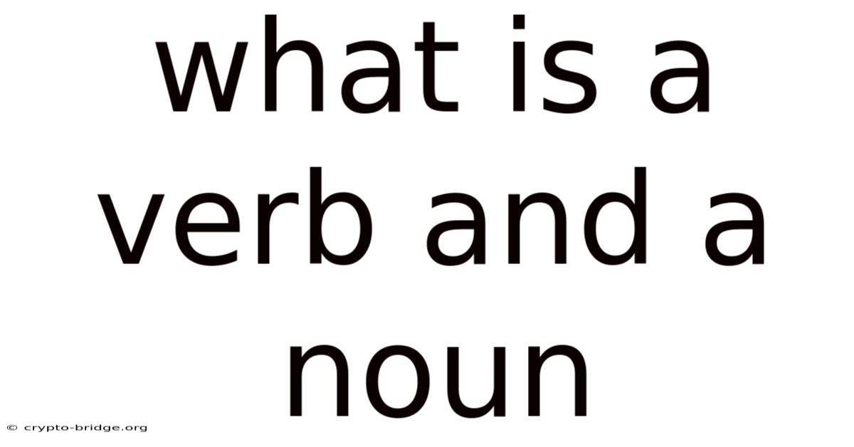 What Is A Verb And A Noun