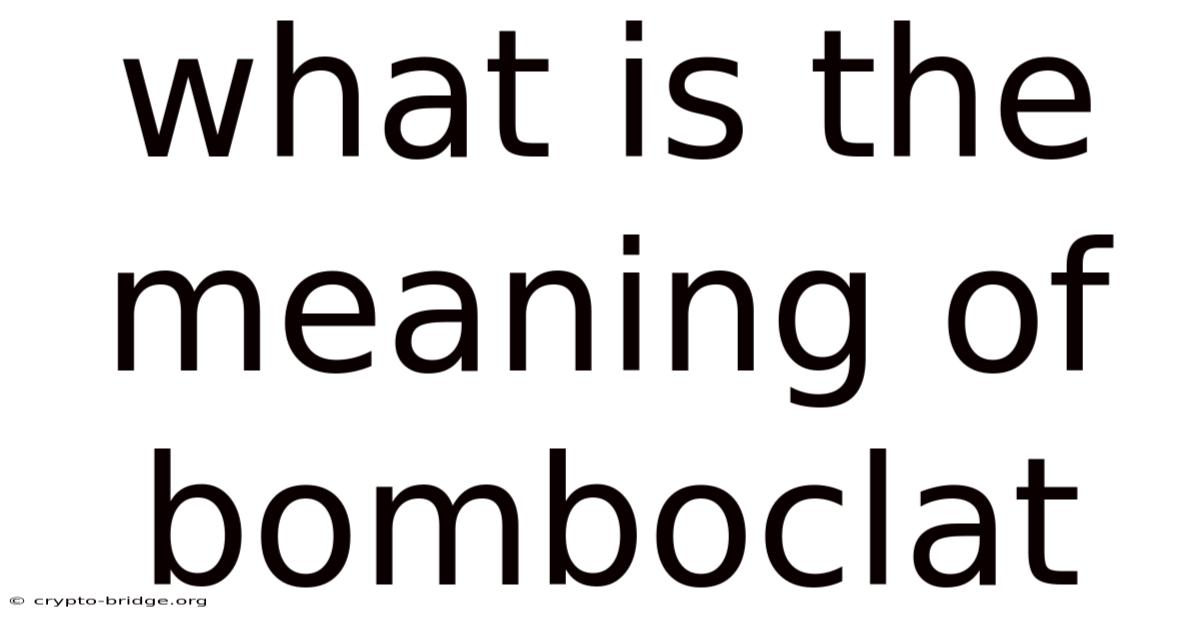 What Is The Meaning Of Bomboclat