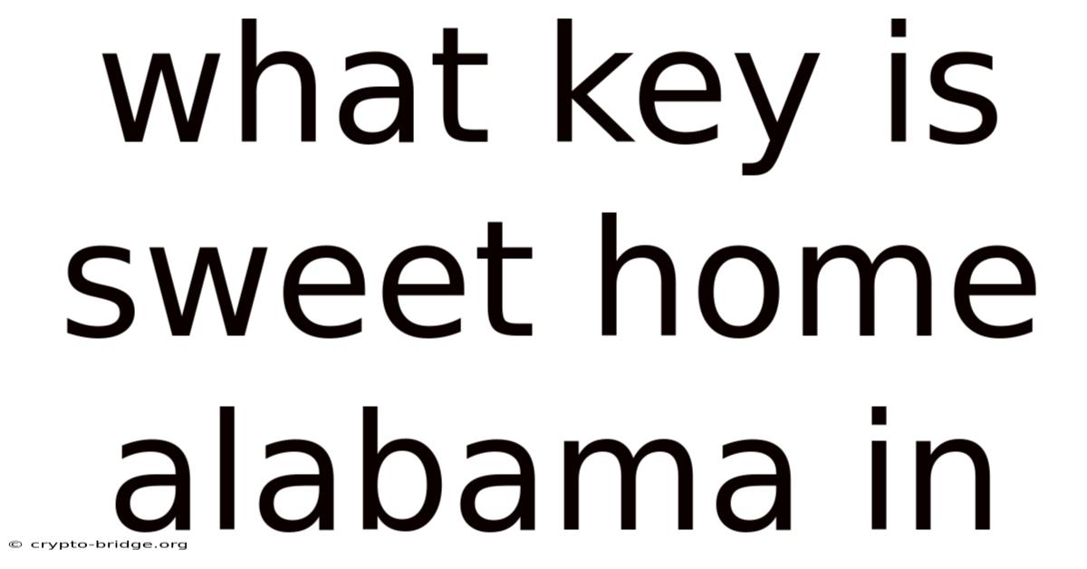 What Key Is Sweet Home Alabama In