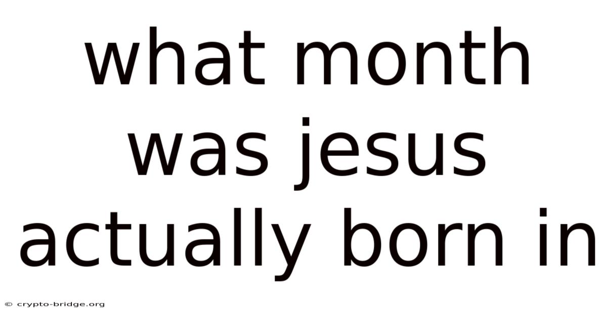 What Month Was Jesus Actually Born In
