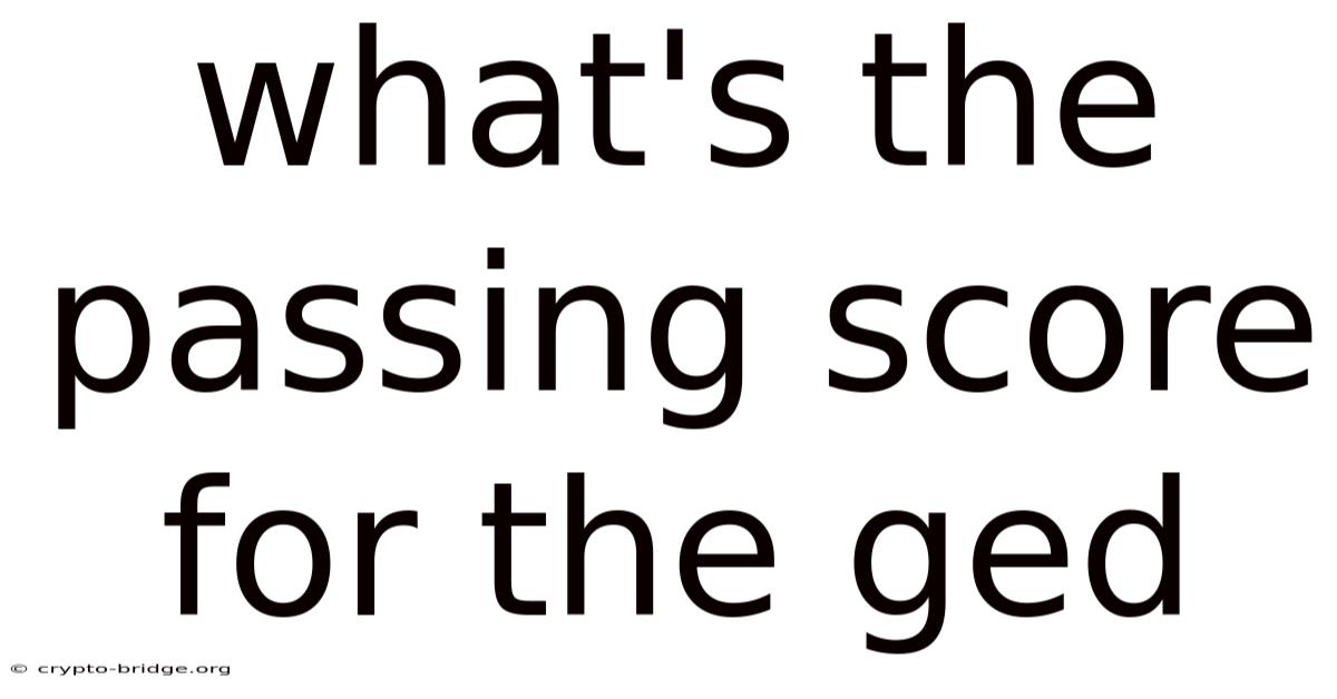 What's The Passing Score For The Ged