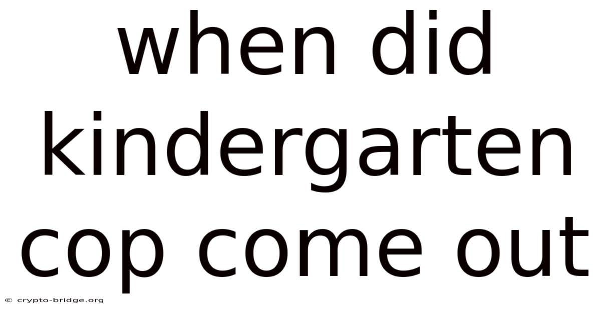 When Did Kindergarten Cop Come Out