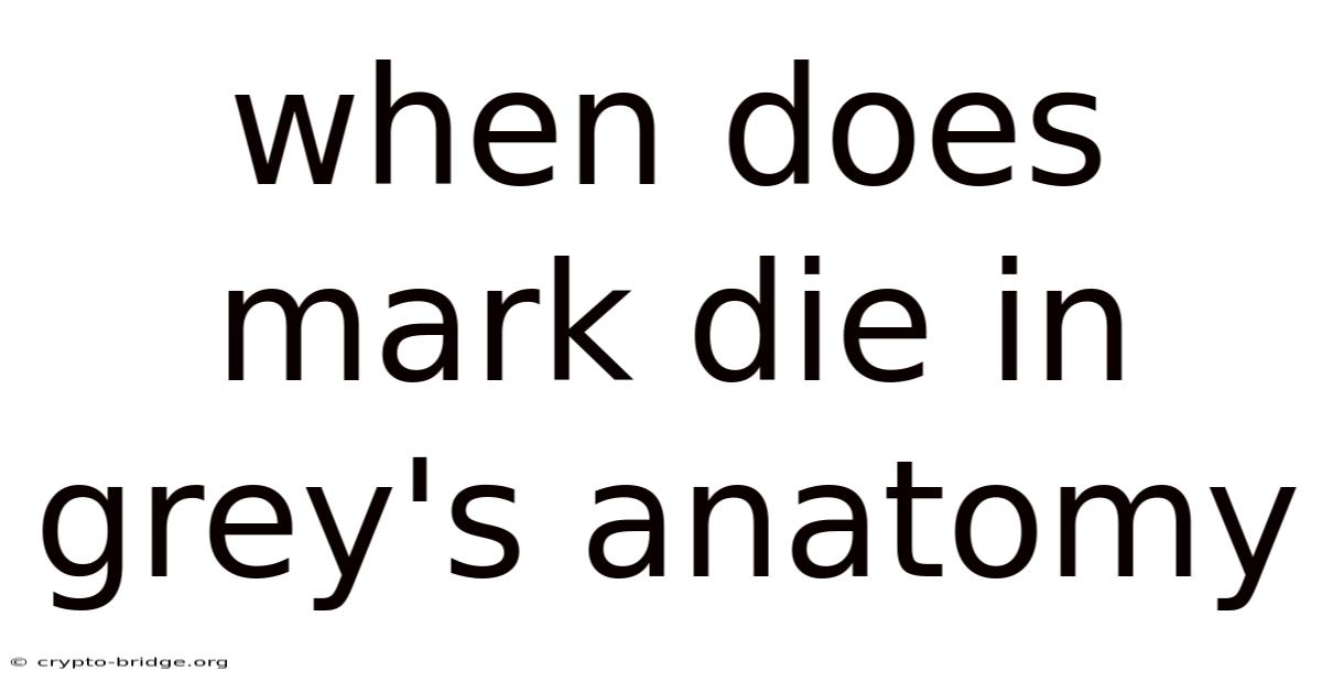 When Does Mark Die In Grey's Anatomy