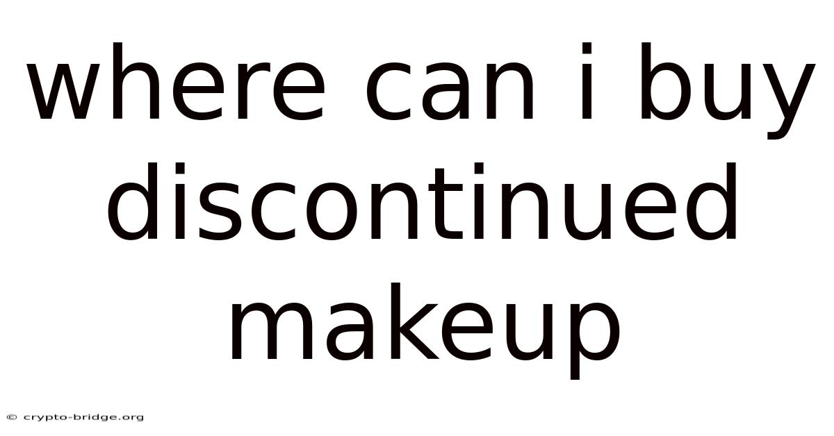 Where Can I Buy Discontinued Makeup