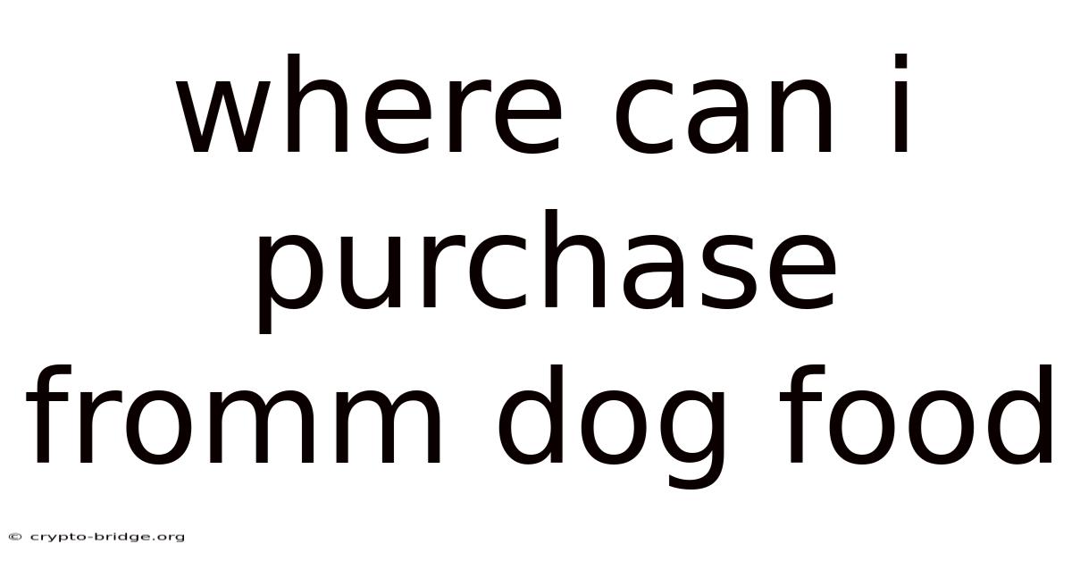 Where Can I Purchase Fromm Dog Food