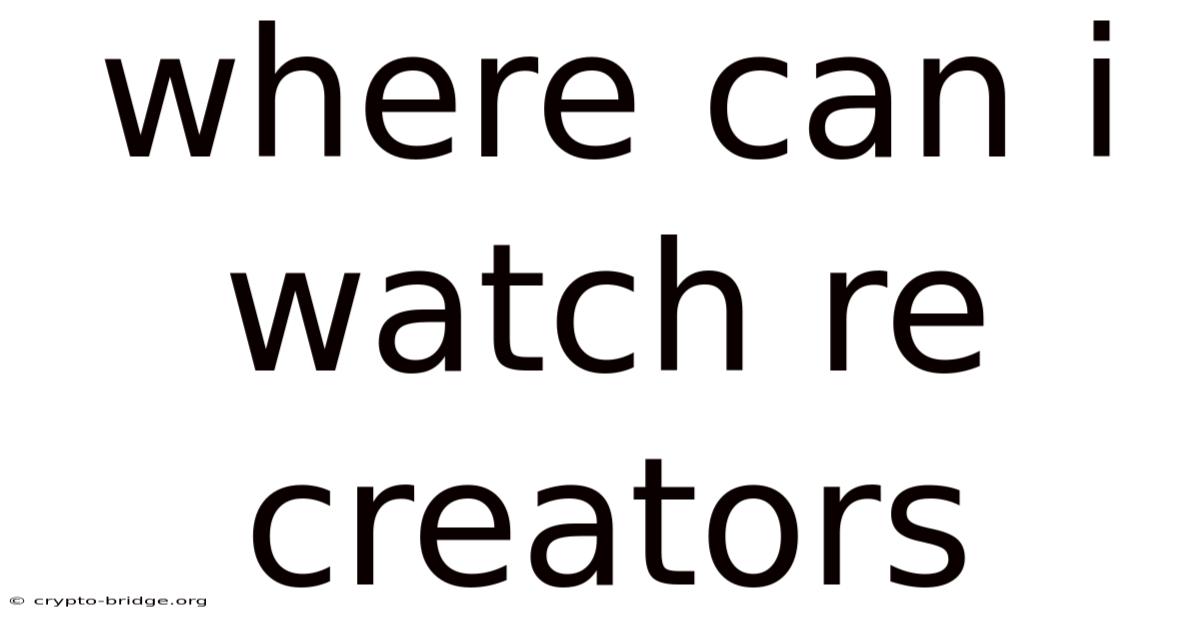Where Can I Watch Re Creators