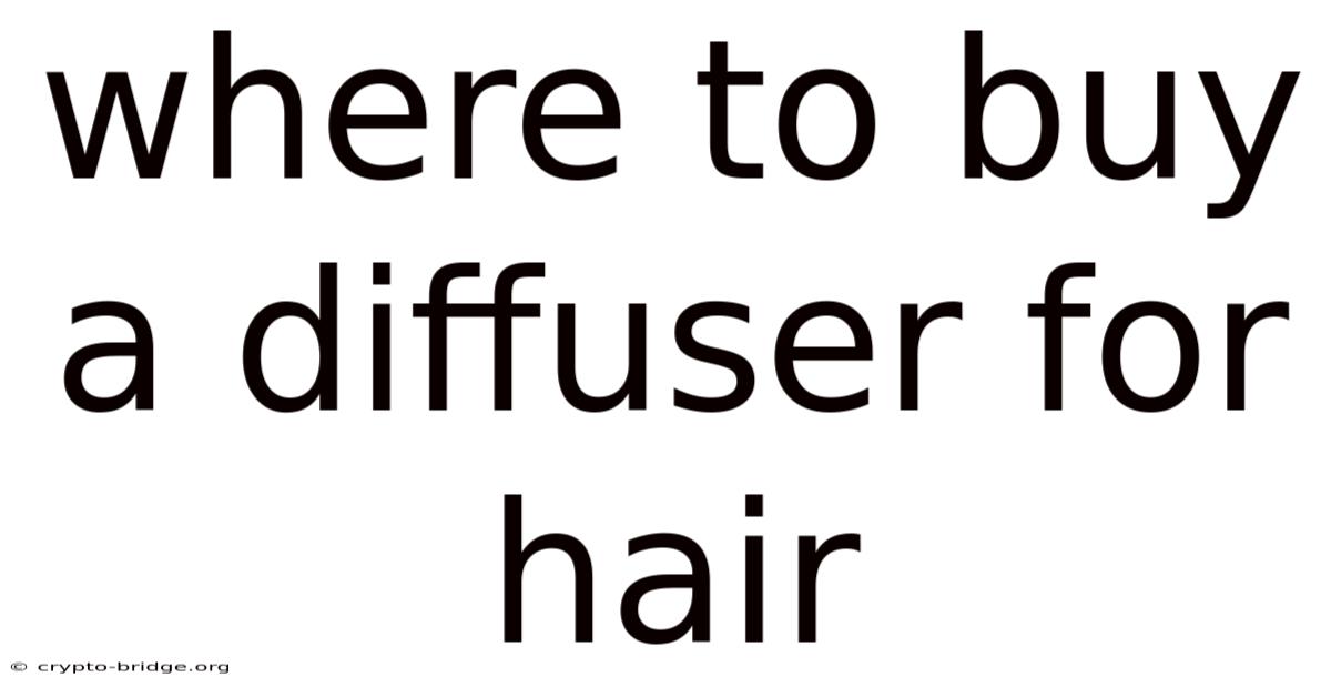 Where To Buy A Diffuser For Hair